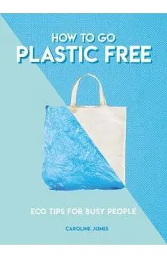 How to Go Plastic Free