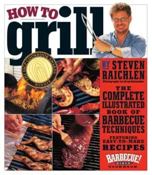 How to Grill, Paperback/Steven Raichlen