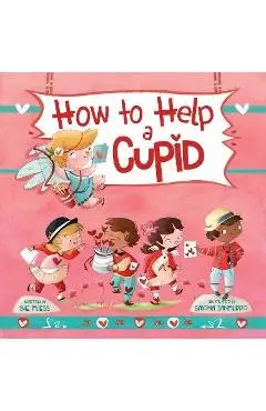How to Help a Cupid, 7 - Sue Fliess