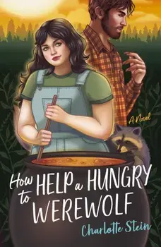 How to Help a Hungry Werewolf, Paperback/Charlotte Stein