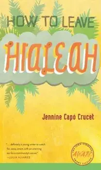 How to Leave Hialeah, Paperback/Jennine Cap Crucet