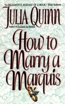 How to Marry a Marquis, Paperback/Julia Quinn