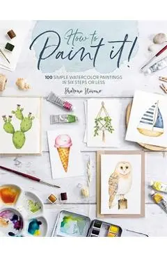 How to Paint it! - Sharone (author) Stevens