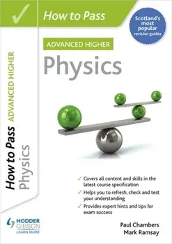 How to Pass Advanced Higher Physics, Paperback/Mark Ramsay