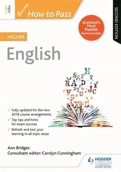 How to Pass Higher English: Second Edition, Paperback/Ann Bridges