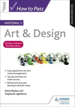 How to Pass National 5 Art & Design: Second Edition, Paperback/Stephanie Lightbown
