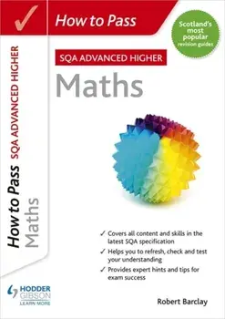 How to Pass SQA Advanced Higher Maths, Paperback/Robert Barclay