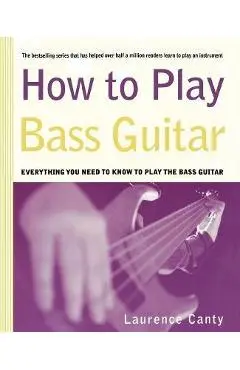 How to Play Bass Guitar - Laurence Canty