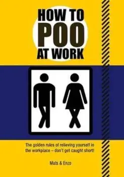 How to Poo at Work/***