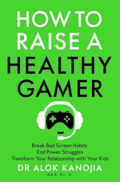 How to Raise a Healthy Gamer