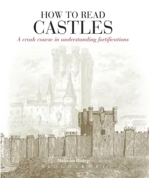 How To Read Castles, Paperback/Malcolm Hislop