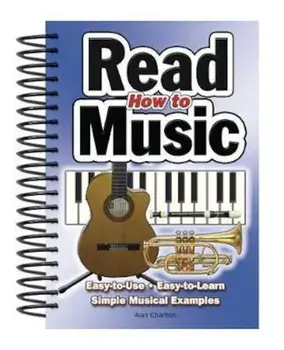 How To Read Music, Paperback/Alan Charlton