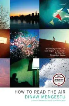 How to Read the Air, Paperback/Dinaw Mengestu