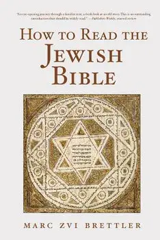How to Read the Jewish Bible, Paperback/Marc Brettler