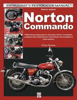 How to Restore Norton Commando, Paperback/Chris Rooke