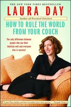 How to Rule the World from Your Couch, Paperback/Laura Day