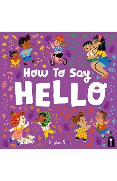 How to Say Hello - Sophie Beer
