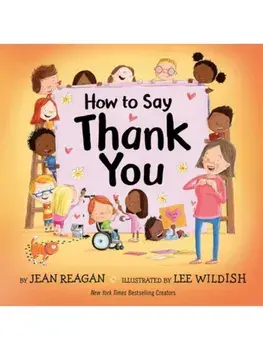How to Say Thank You, Hardback/Lee Wildish