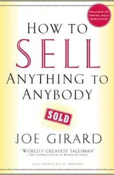 How to Sell Anything to Anybody, Paperback/Joe Girard