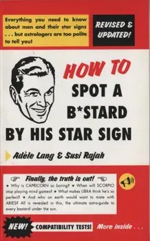 How To Spot A Bastard By His Star Sign, Paperback/Susi Rajah