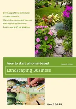 How to Start a Home-Based Landscaping Business, Paperback/Owen E. Dell