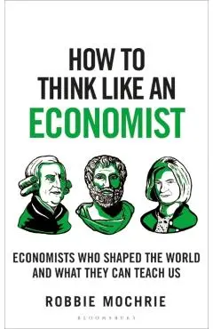 How to Think Like an Economist - Robbie Mochrie