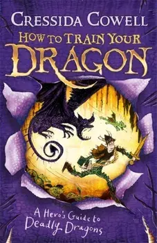 How to Train Your Dragon: A Hero's Guide to Deadly Dragons. Book 6, Paperback/Cressida Cowell