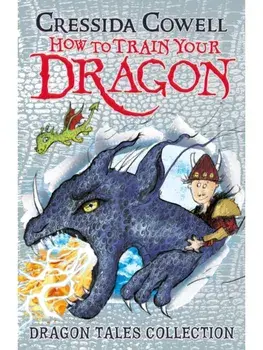 How To Train Your Dragon: Dragon Tales Collection. Three unmissable short stories in one!, Paperback/Cressida Cowell