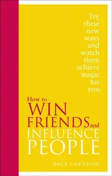 How to Win Friends and Influence People. Special Edition, Hardback/Dale Carnegie