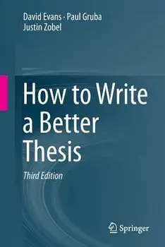 How to Write a Better Thesis, Paperback/David Evans