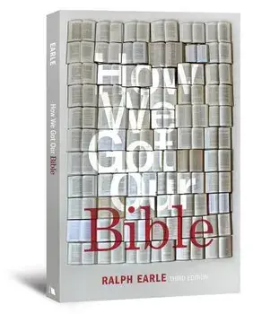 How We Got Our Bible, Paperback/Ralph Earle