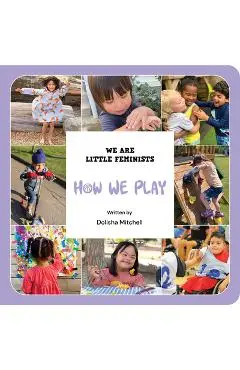 How We Play - Dolisha Mitchell