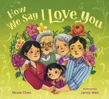 How We Say I Love You, Hardback/Lenny Wen