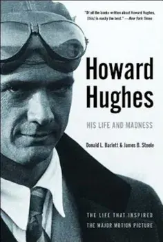 Howard Hughes: His Life and Madness, Paperback/Donald L. Barlett