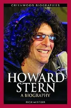Howard Stern: A Biography, Hardcover/Rich Mintzer