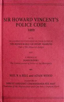 Howard Vincent's Police Code, 1889, Paperback/Neil Bell