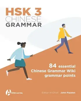 HSK 3 Chinese Grammar, Paperback/David Moser