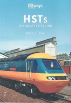 HSTs: The Western Region, Paperback/Pike, Mark
