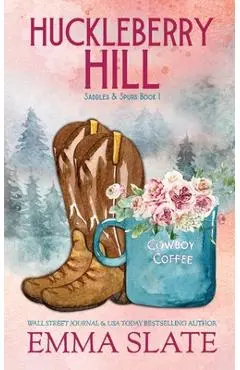 Huckleberry Hill - Emma Slate