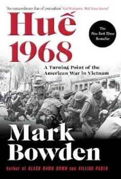 Hue 1968, Paperback/Mark Bowden