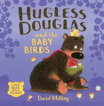 Hugless Douglas and the Baby Birds, Paperback/David Melling