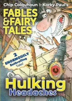Hulking Headaches, Paperback/Chip Colquhoun