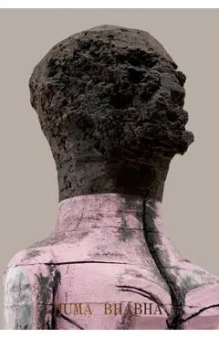 Huma Bhabha: Welcome . . . to the One Who Came - Huma Bhabha