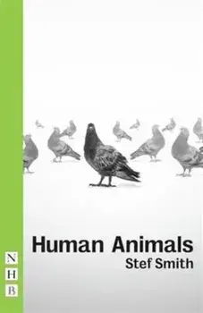 Human Animals, Paperback/Stef Smith