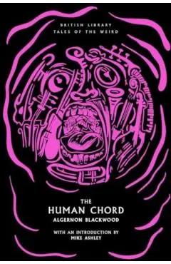 Human Chord - Algernon Blackwood