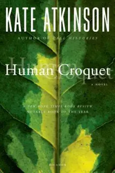 Human Croquet, Paperback/Kate Atkinson