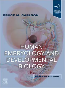 Human Embryology and Developmental Biology. 7 ed, Paperback/***