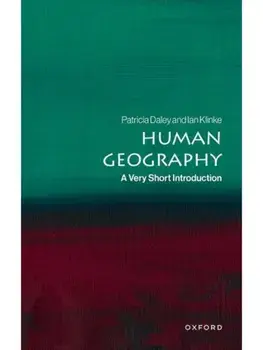 Human Geography. A Very Short Introduction, Paperback/***