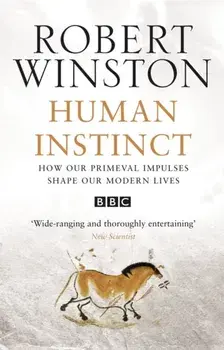Human Instinct, Paperback/Robert Winston