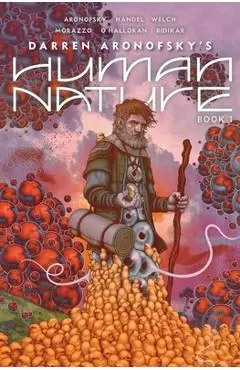 Human Nature Book 1: A Satirical Science Fiction Graphic Novel Volume 1 - Darren Aronofsky